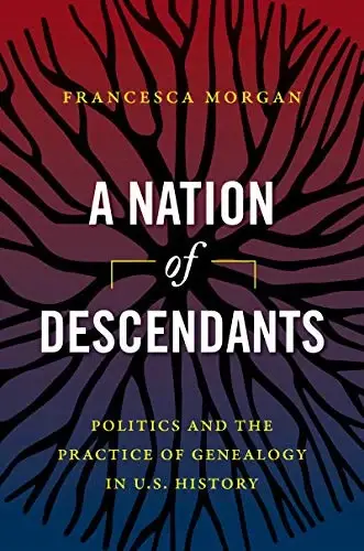 Cover of A Nation of Descendants
