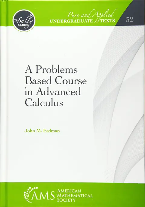 Cover of A Problems Based Course in Advanced Calculus