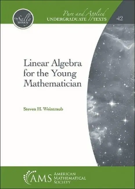 Cover of Linear Algebra for the Young Mathematician