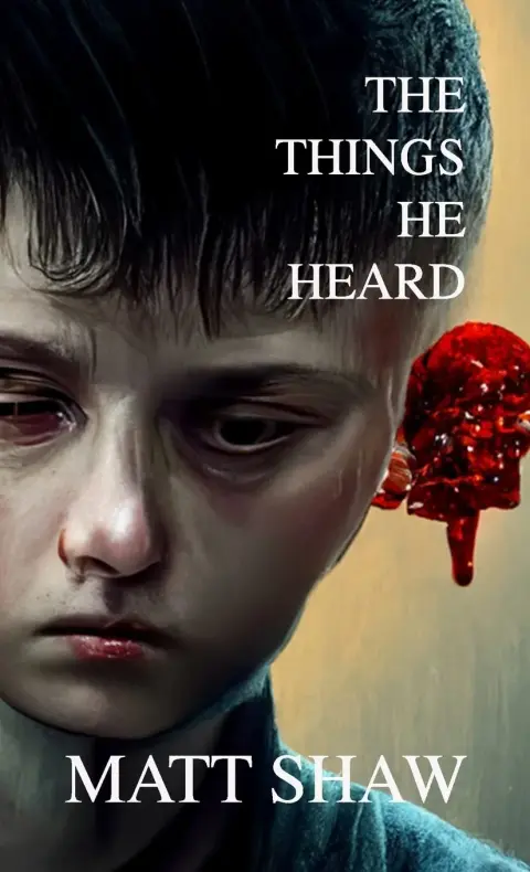 Cover of The Things He Heard