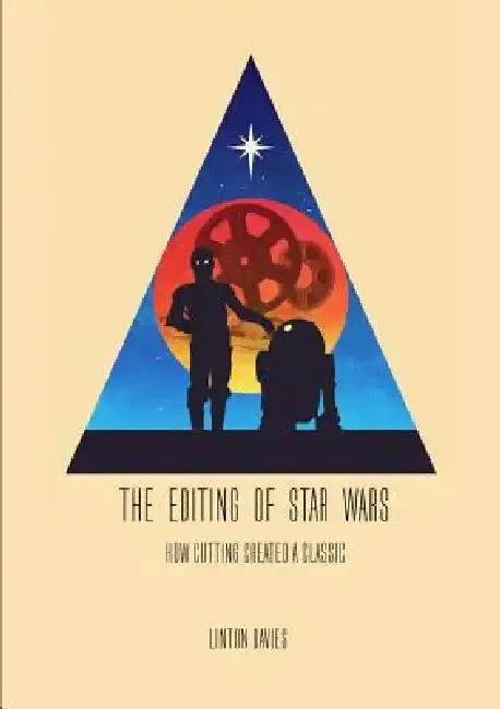 Cover of The Editing of Star Wars