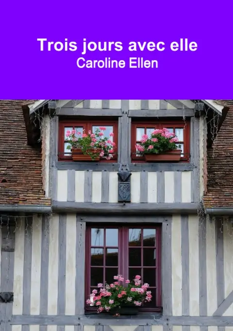 Cover of Trois Jours Avec Elle