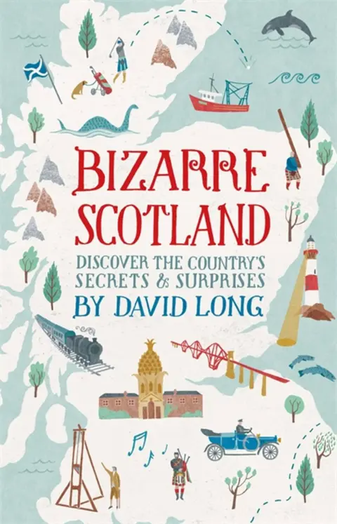 Cover of Bizarre Scotland