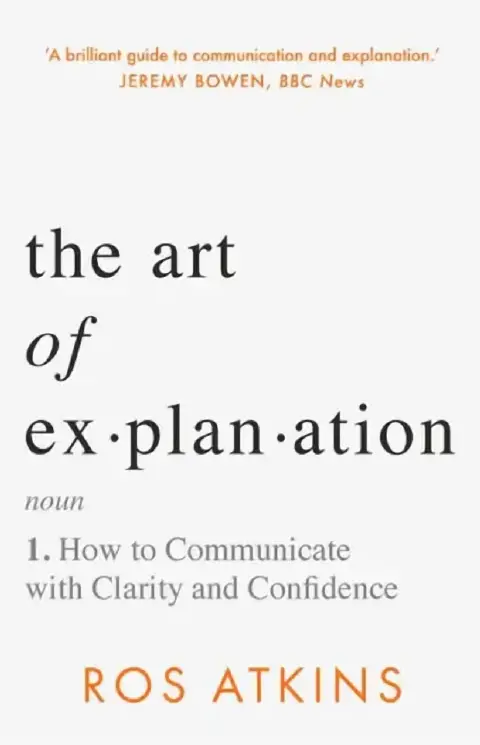 Cover of The Art of Explanation