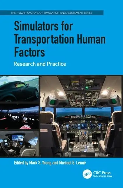 Cover of Simulators for Transportation Human Factors