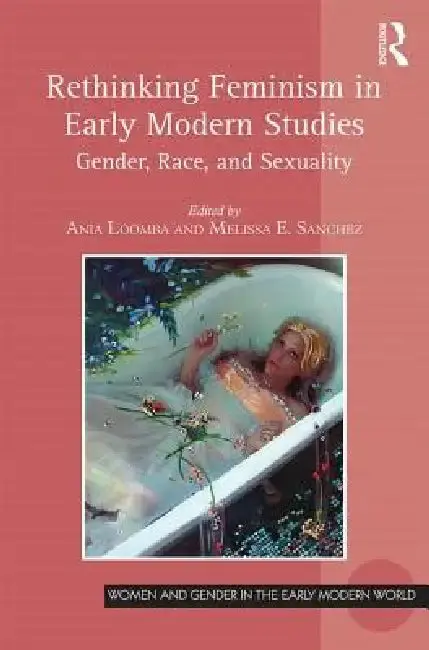 Cover of Rethinking Feminism in Early Modern Studies