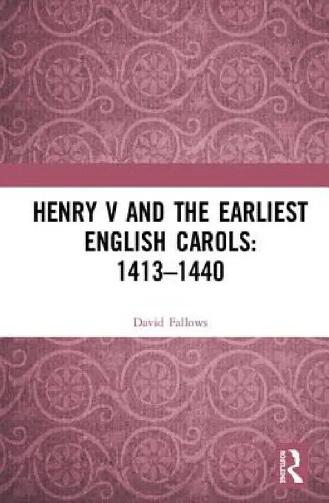 Cover of Henry V and the Earliest English Carols