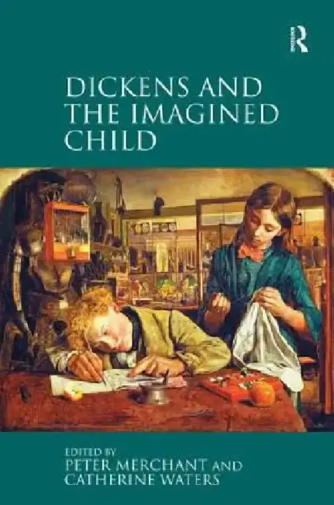 Cover of Dickens and the Imagined Child