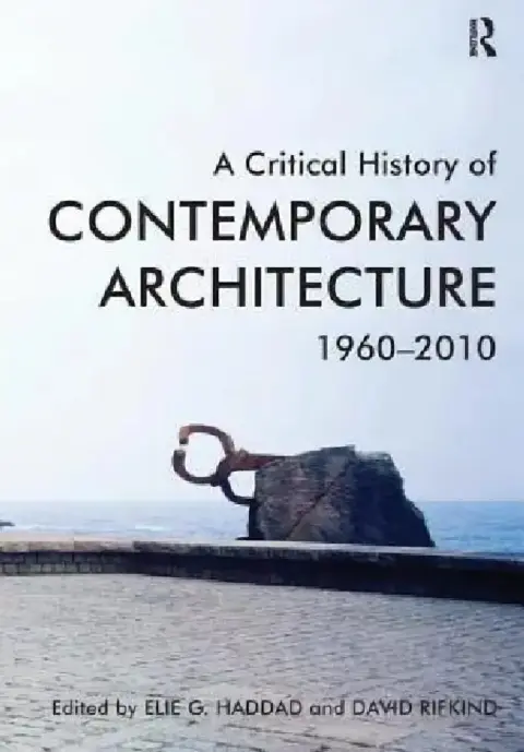 Cover of A Critical History of Contemporary Architecture, 1960-2010