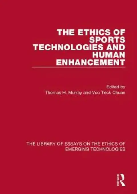 Cover of The Ethics of Sports Technologies and Human Enhancement