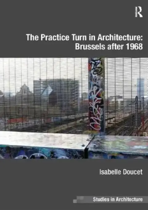 Cover of The Practice Turn in Architecture