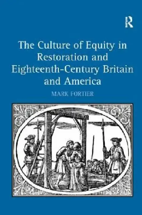 Cover of The Culture of Equity in Restoration and Eighteenth-Century Britain and America