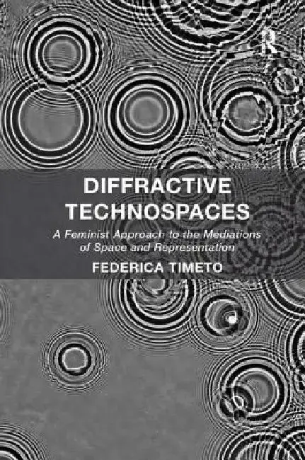 Cover of Diffractive Technospaces