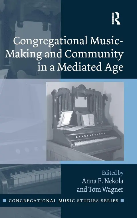Cover of Congregational Music-Making and Community in a Mediated Age