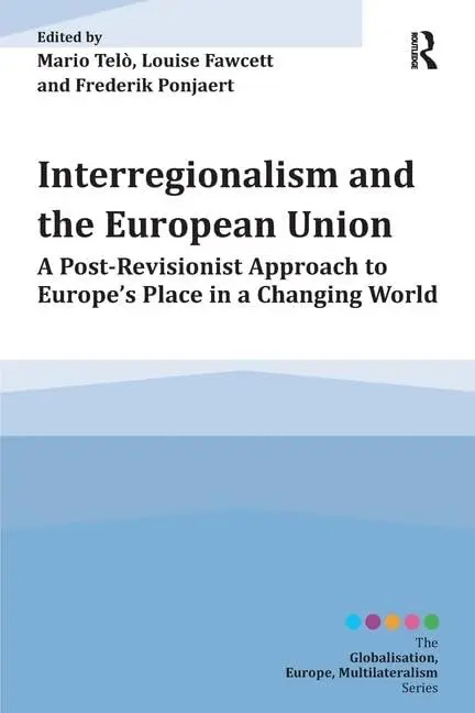 Cover of Interregionalism and the European Union