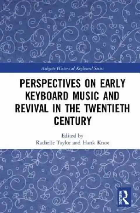 Cover of Perspectives on Early Keyboard Music and Revival in the Twentieth Century