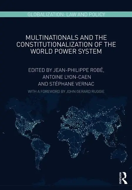 Cover of Multinationals and the Constitutionalization of the World Power System