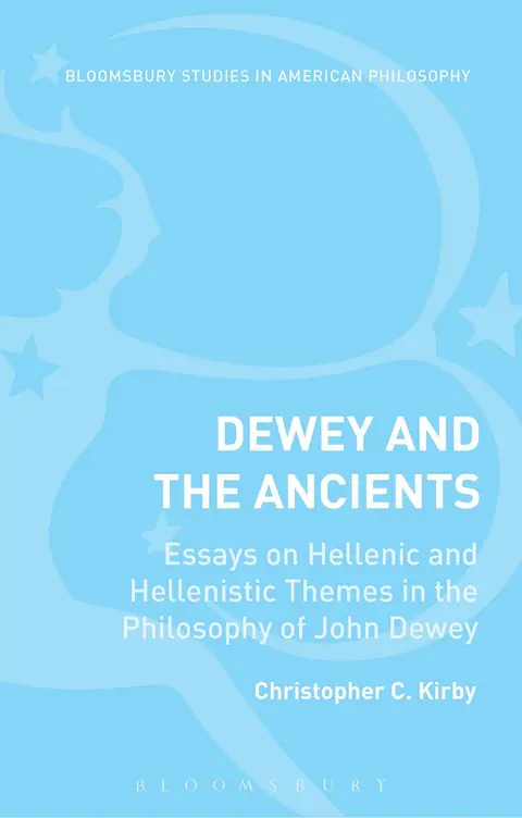 Cover of Dewey and the Ancients