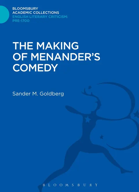 Cover of The Making of Menander's Comedy
