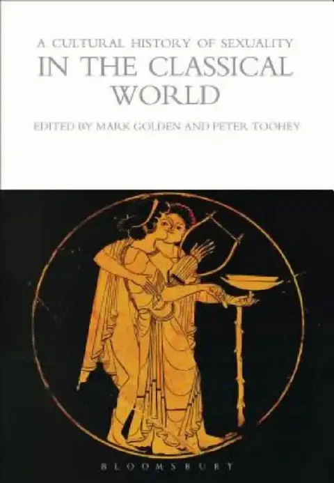 Cover of A Cultural History of Sexuality in the Classical World