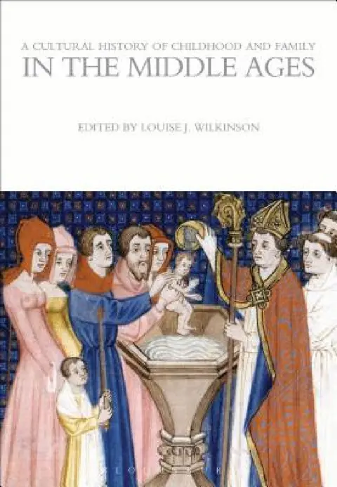 Cover of A Cultural History of Childhood and Family in the Middle Ages
