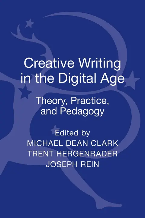 Cover of Creative Writing in the Digital Age