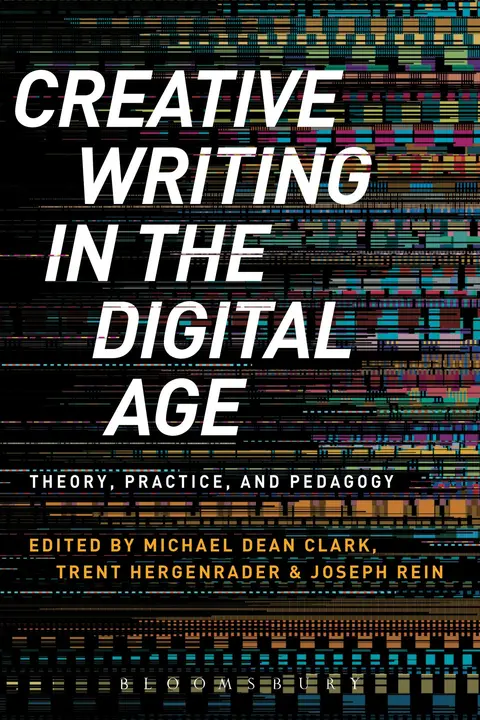 Cover of Creative Writing in the Digital Age