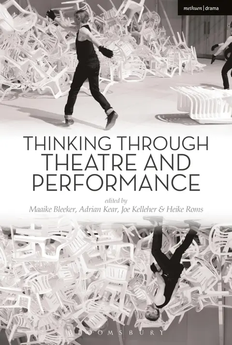 Cover of Thinking Through Theatre and Performance