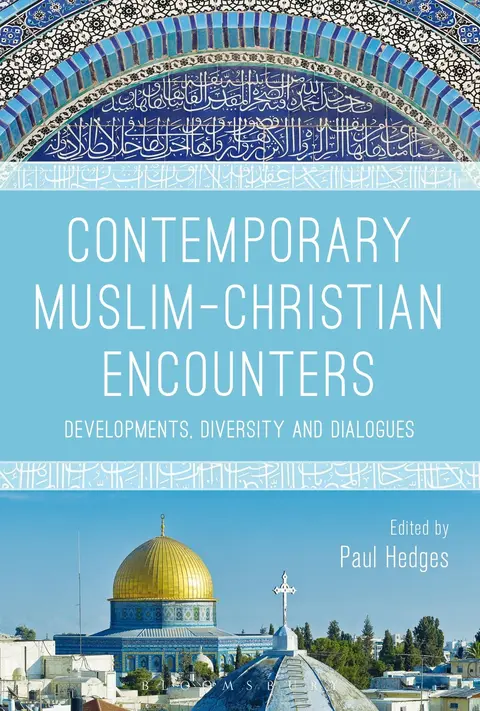 Cover of Contemporary Muslim-Christian Encounters