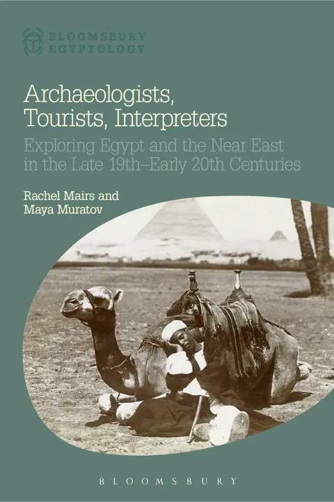 Cover of Archaeologists, Tourists, Interpreters