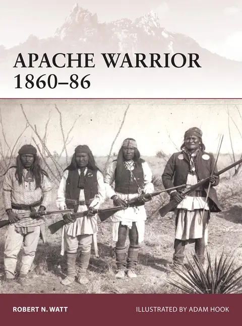 Cover of Apache Warrior 1860-86