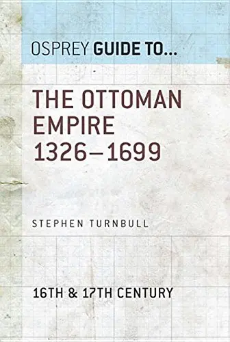 Cover of The Ottoman Empire 1326-1699