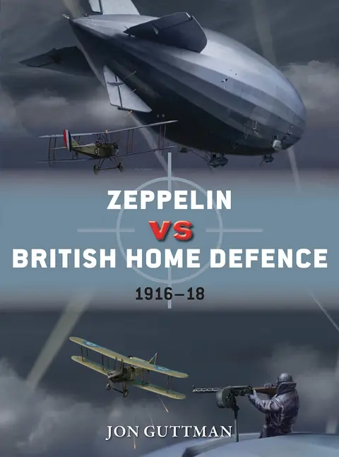 Cover of Zeppelin vs British Home Defence 1915–18