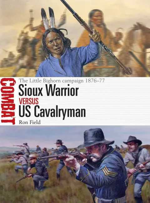 Cover of Sioux Warrior vs US Cavalryman