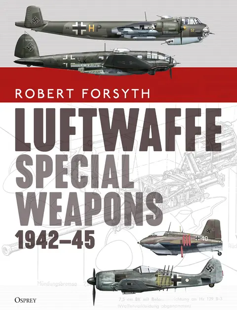Cover of Luftwaffe Special Weapons 1942–45