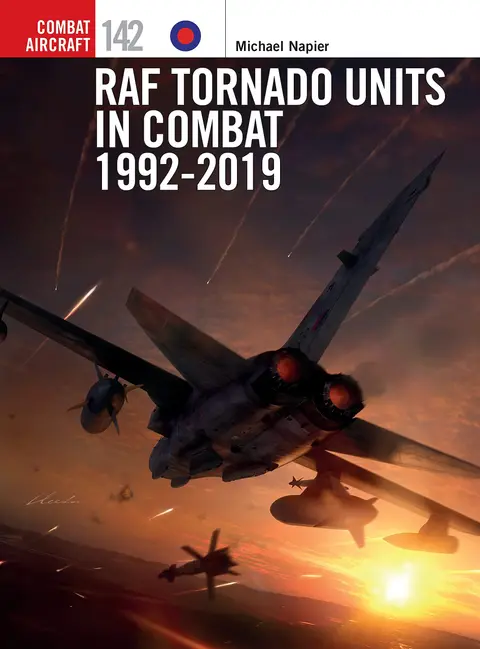 Cover of RAF Tornado Units in Combat 1992-2019