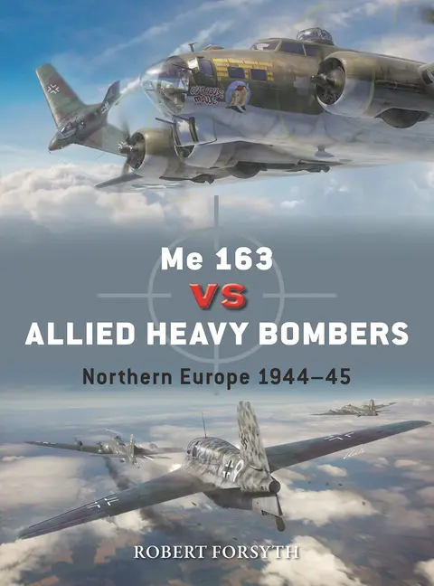 Cover of Me 163 vs Allied Heavy Bombers