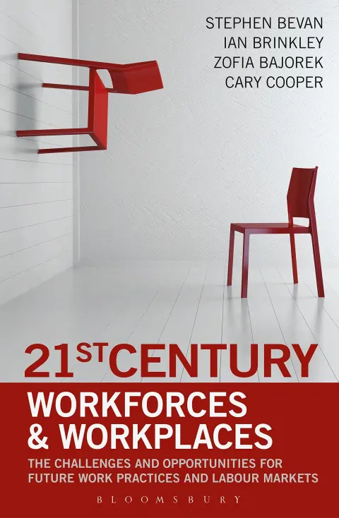 Cover of 21st Century Workforces and Workplaces