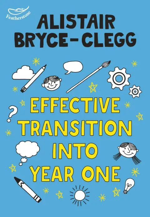 Cover of Effective Transition into Year One (Learning Activities for Early Years)