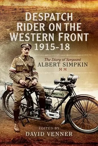 Cover of Despatch Rider on the Western Front 1915û1918