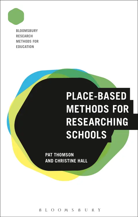 Cover of Place-Based Methods for Researching Schools