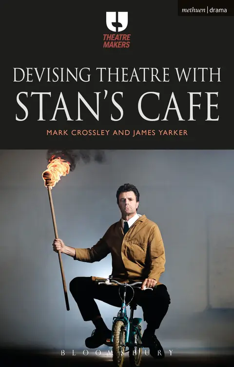 Cover of Devising Theatre with Stan's Cafe