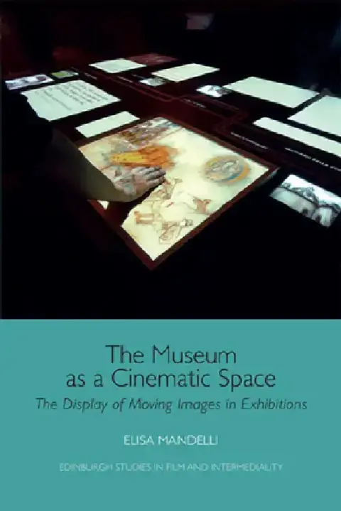 Cover of The Museum as a Cinematic Space