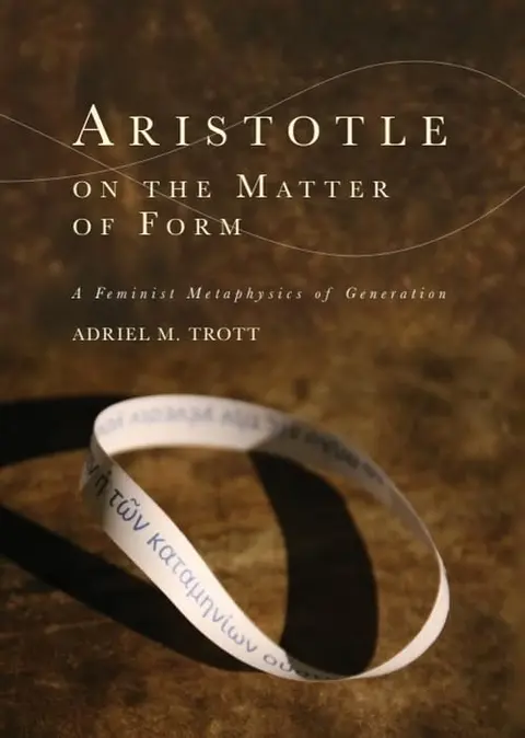 Cover of Aristotle on the Matter of Form