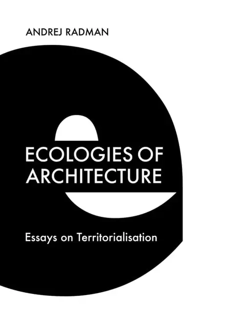 Cover of Ecologies of Architecture