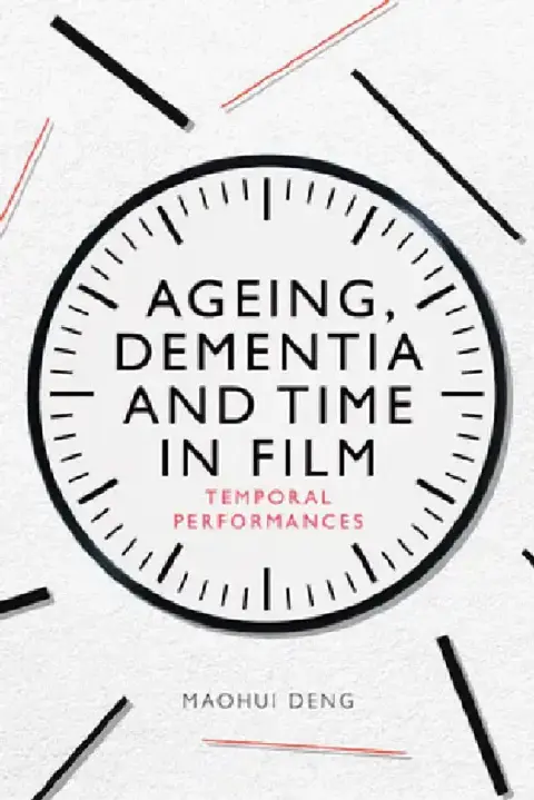 Cover of Ageing, Dementia and Time in Film