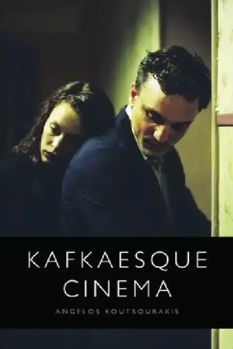 Cover of Kafkaesque Cinema