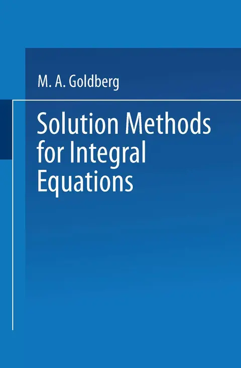 Cover of Solution Methods for Integral Equations
