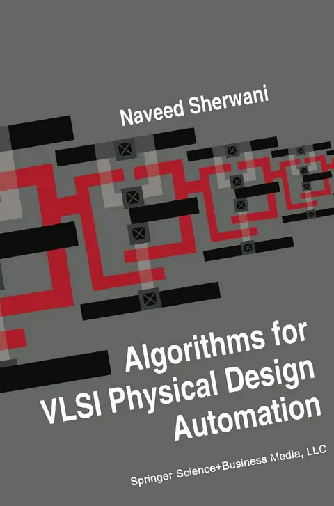 Cover of Algorithms for Vlsi Physical Design Automation