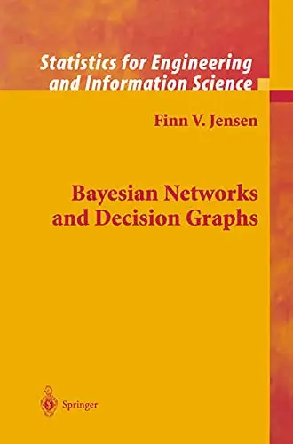 Cover of Bayesian Networks and Decision Graphs